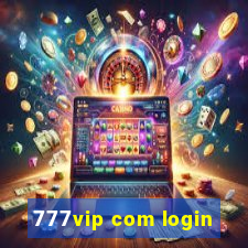 777vip com login